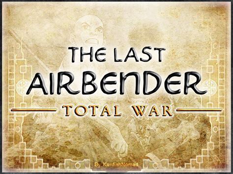 avatar total war|The Last Airbender Total War v0.90 file .